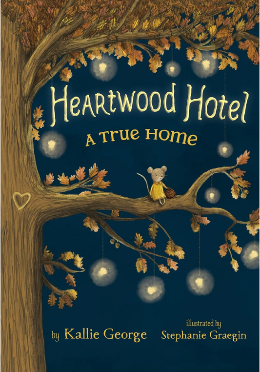 Heartwood Hotel Book 1: A True Home